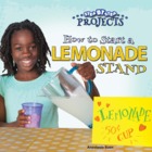 How To Start A Lemonade Stand