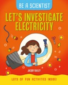 LET'S INVESTIGATE ELECTRICITY