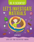 LET'S INVESTIGATE MATERIALS