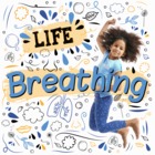 Life Breathing