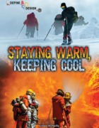 Staying Warm, Keeping Cool