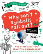 Why Don't Eyeballs Fall Out?