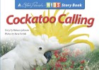Cockatoo Calling