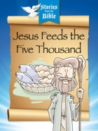 Jesus Feeds the Five Thousand