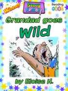 Grandad goes Wild