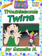 Troublesome Twins