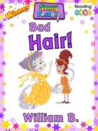 Bad Hair!