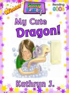 My Cute Dragon!