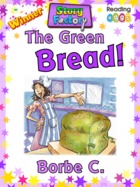 The Green Bread!