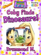 Coby Finds Dinosaurs!