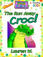 The Run Away Croc!