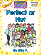 Perfect or Not