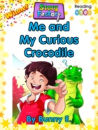 Me and My Curious Crocodile
