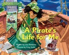 A Pirate's Life for Me