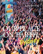 Our Place on Earth: Sydney