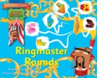 Ringmaster Rounds