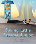 Saving Little Sesame Junior