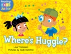 Where’s Huggle?