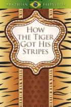 How the Tiger got his Stripes