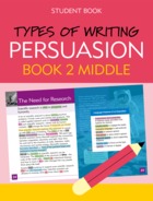 Types of Writing Persuasion Book 2 Middle