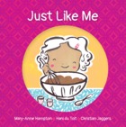 Just Like Me