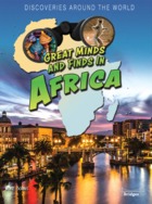 Great Minds and Finds in Africa