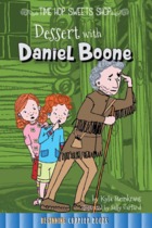 Dessert with Daniel Boone