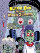 Boffin Boy and the Moon Zombies