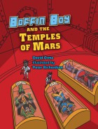 Boffin Boy and The Temples of Mars