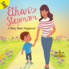 Ethan’s Stepmom
