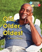 Old, Older, Oldest