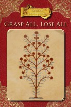 Grasp All, Lose All