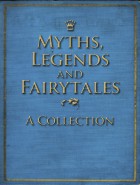 Myths Legends and Fairytales