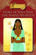 Story of Wali Dad the Simple-Hearted