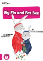 Big Fin and Fat Ben