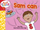 Sam can