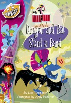 Dragon and Bat Start a Band