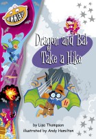Dragon and Bat Take a Hike