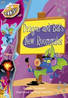 Dragon and Bat's New Roommates