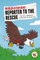 Reporter to the Rescue