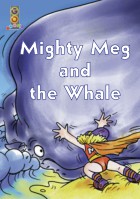 Mighty Meg and the Whale