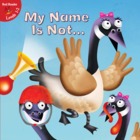My Nameis Not...