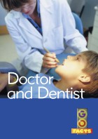 Doctor and Dentist