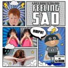 Feeling Sad