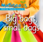 Big bags, small bags