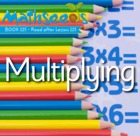 Multiplying