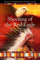 Shooting of the Red Eagle