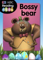 Bossy bear