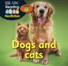 Dogs and cats