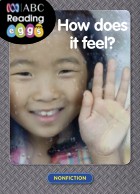 How does it feel?